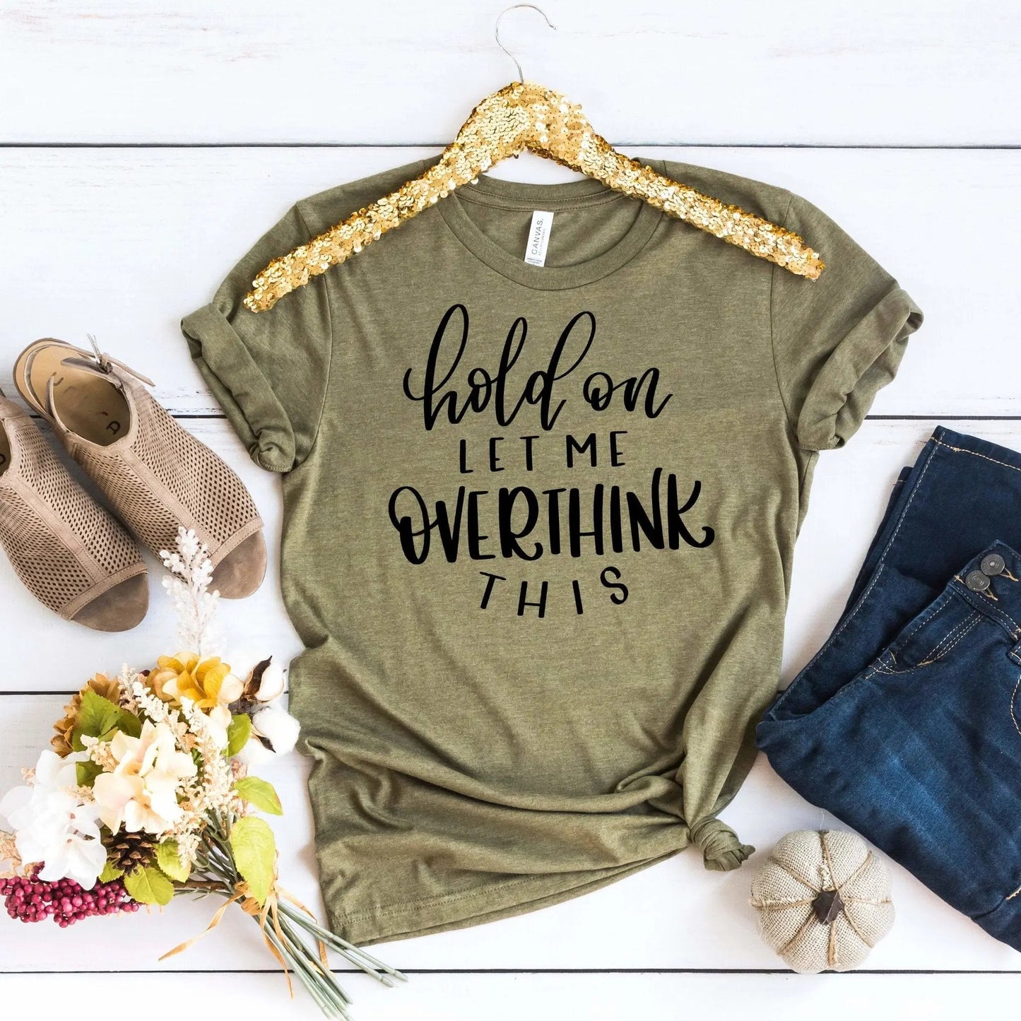 Funny Womens Shirt, Hold on Let Me Overthink This T-shirt, Best Friend Gift Joyful Moose