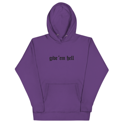 Give 'Em Hell Unisex Hoodie Goth Cloth Co.