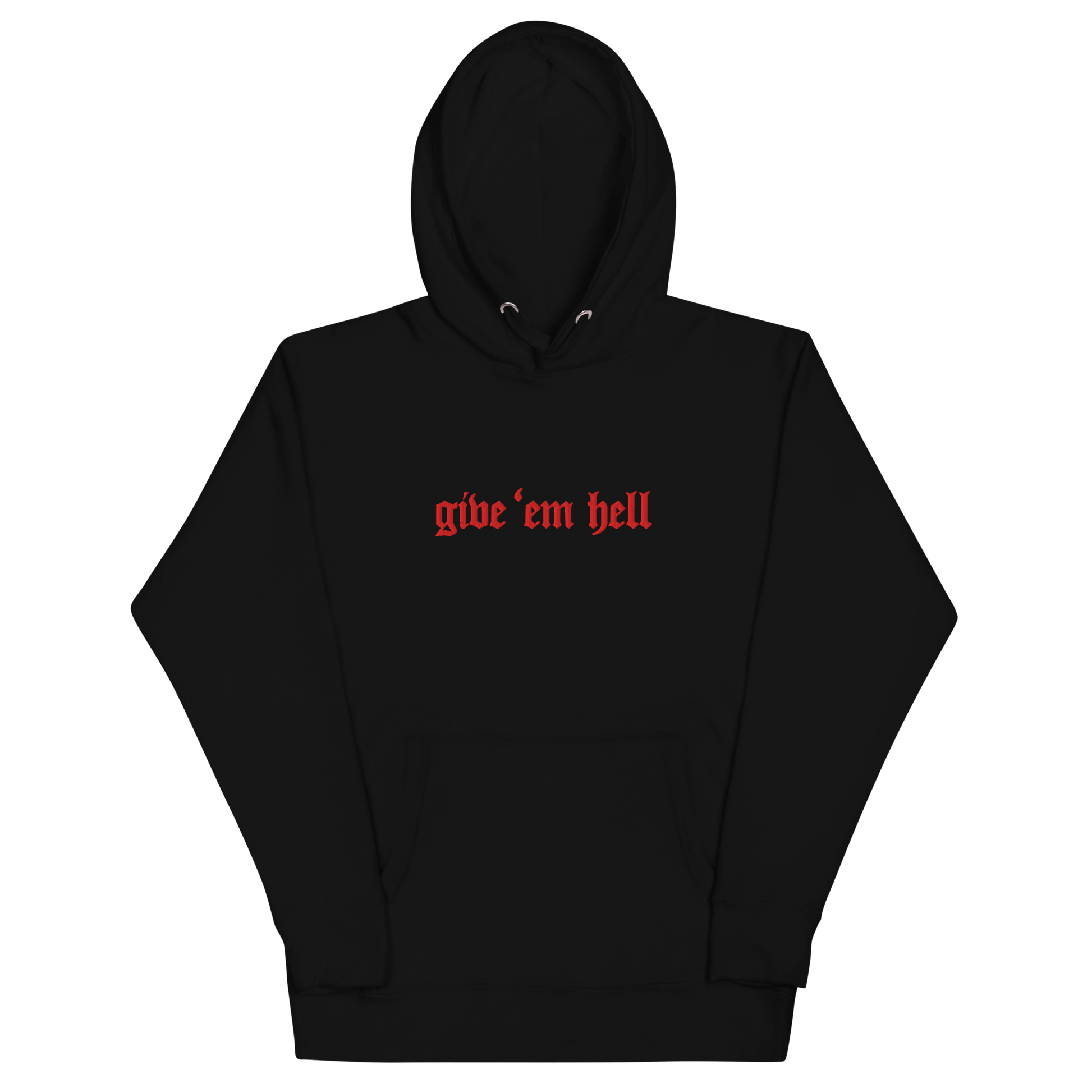 Give 'Em Hell Unisex Hoodie Goth Cloth Co.