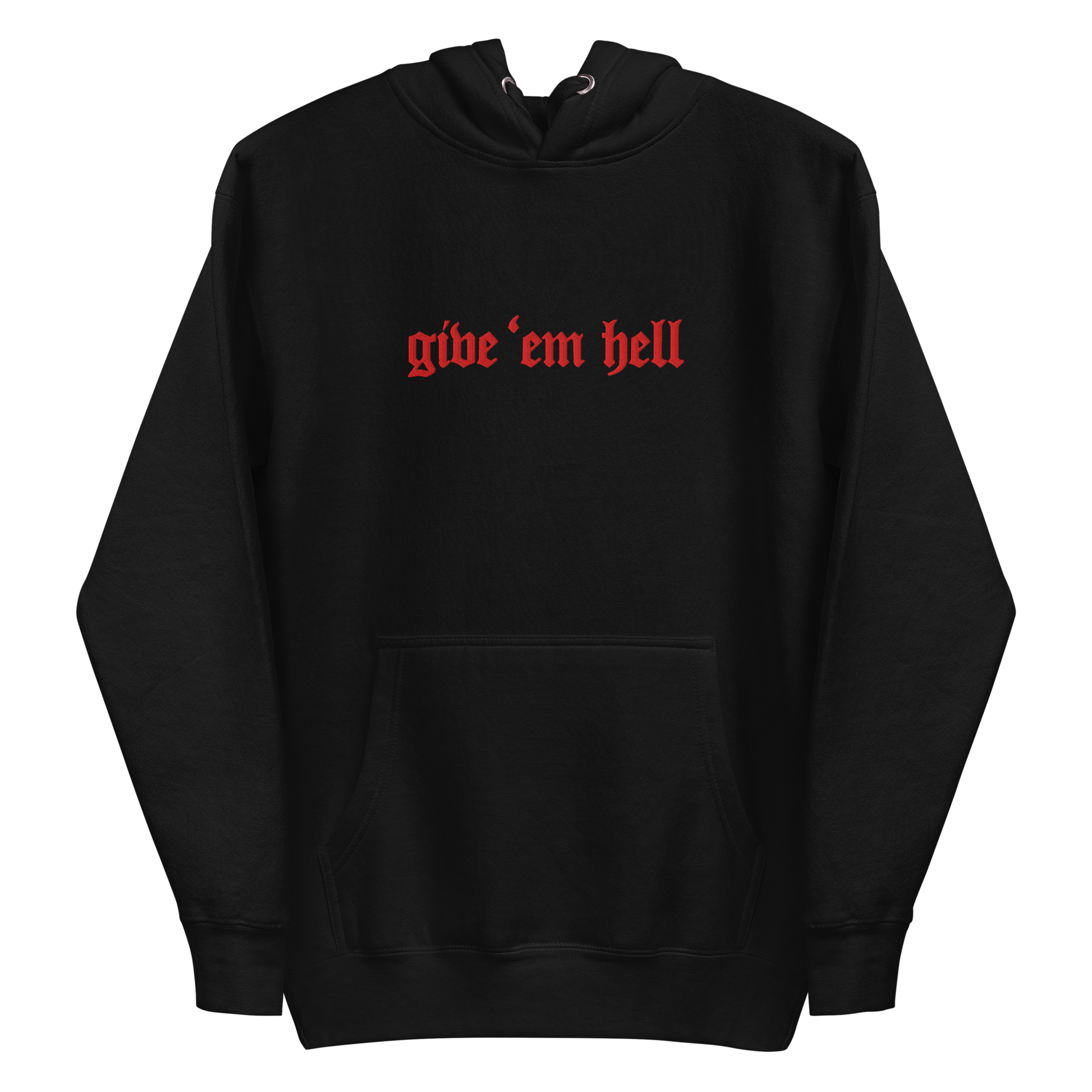 Give 'Em Hell Unisex Hoodie Goth Cloth Co.