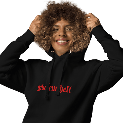 Give 'Em Hell Unisex Hoodie Goth Cloth Co.