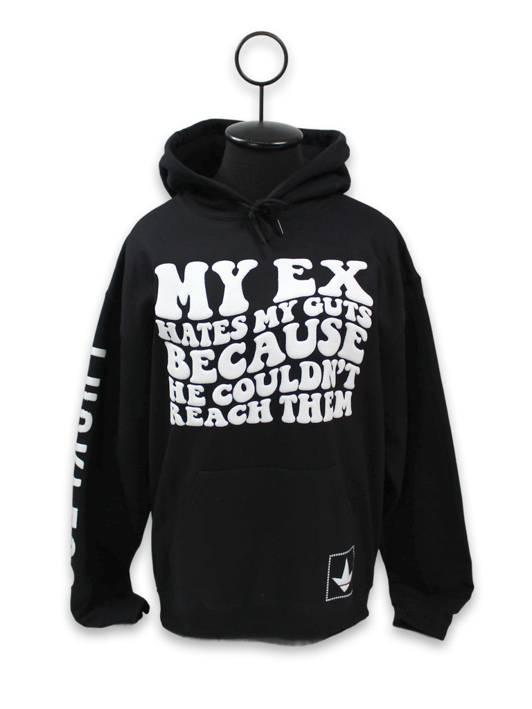 My Ex Hates My Guts Hoodie Luckless Outfitters