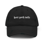 Hott Goth Wife Distressed Dad Hat Goth Cloth Co.
