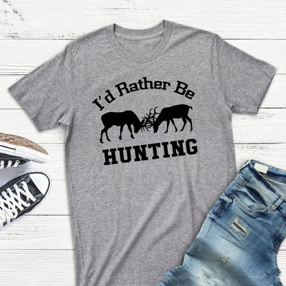 Hunting Gift for Men - I'd Rather Be Hunting Mens Tshirt - Gray Tshirt Hunter Joyful Moose