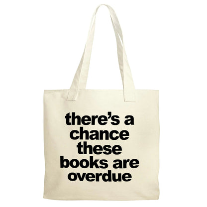 Book Bag, Overdue Library Books Funny Canvas Tote Bag Joyful Moose