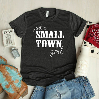 Just a Small Town Girl Tee - Country Music Tshirt - Womens Tshirt Joyful Moose
