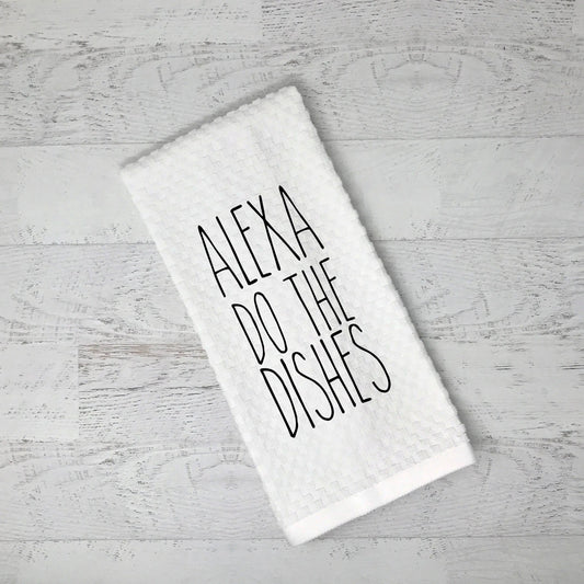 Alexa Do The Dishes Flour Sack Kitchen Tea Towel - Alexa Feed the Kids Funny Kitchen Decor Joyful Moose