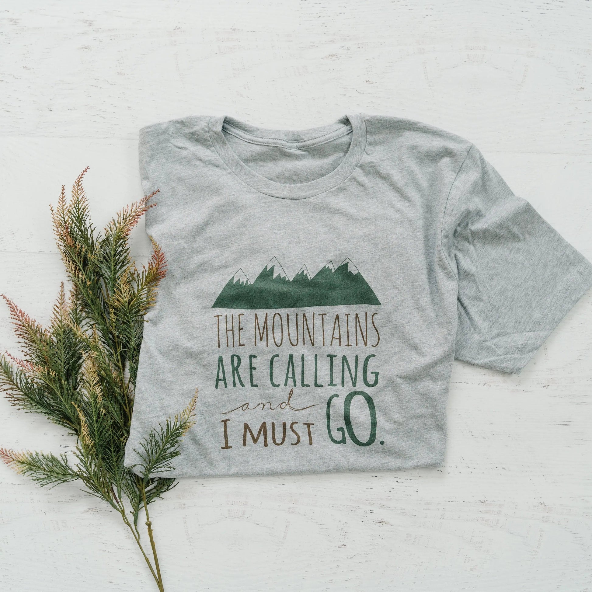 Hiking Tshirt, The Mountains are Calling and I must Go Shirt, camping shirt, graphic tshirt Joyful Moose