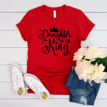 Daughter of the King T-shirt, Christian shirt for women, Jesus shirt, Faith shirts for her, Joyful Moose