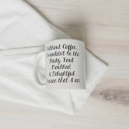 Funny Coffee Mug - Funny Gift - Funny Saying Coffee Mug - Perky Delightful Person Joyful Moose
