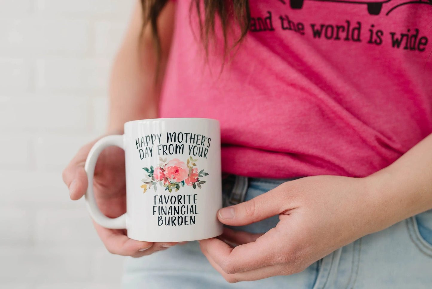 Funny Mother's Day Gift, Coffee mug for mom, Happy Mother's Day from your favorite financial burden floral 11 oz or 15 oz ceramic mug Joyful Moose