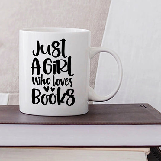 Book Lover Mug, Just a Girl who loves books coffee mug, Gift for Reader, bookish mug, Book Gifts for women Joyful Moose