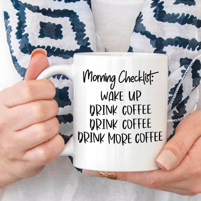 Funny Mug, Funny Coffee Mug, Morning Checklist Mug, Funny Gift for him, Funny mugs for women, Funny mugs for men, Coffee Mug Funny Drink Joyful Moose