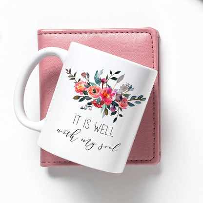 inspirational mug, Floral It is well with my soul coffee cup, cute coffee mug, scripture coffee mug, christian mug, gift for women Joyful Moose