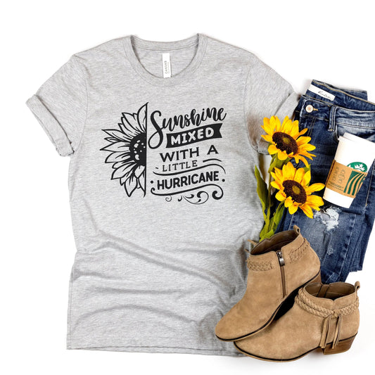Sunflower Tshirt, flower shirt, Sunshine Shirt, summer shirt, Sunshine mixed with a little hurricane graphic tee, Sunflower gift for her Joyful Moose