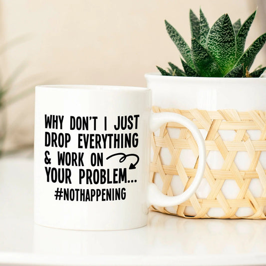 Funny Coffee Mug - work coffee mug - sarcastic mug - work bestie gift - funny mugs - Funny Gift - Funny Saying Coffee Mug - funny work gift Joyful Moose