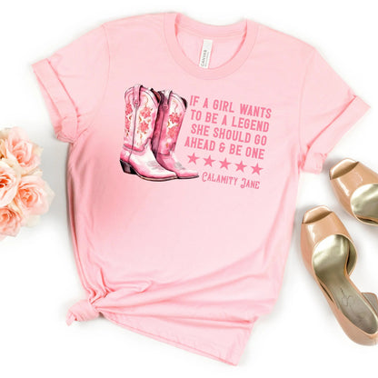 Cowgirl Shirt, Pink Cowgirl Boots, coastal cowgirl, cowgirl shirt for women, western legend girl quote, pink calamity jane shirt Joyful Moose