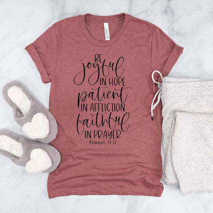Christian shirts Romans 12:12 Bible Verse Shirt, Bella Canvas Christian Gifts for Women, Faith Tee Gift for Friend Joyful Moose
