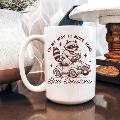 Raccoon Mug On My Way to Make Some Bad Decisions – Funny Raccoon Coffee Mug - Raccoon Driving Humor Gift Joyful Moose