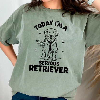 Funny I'm a Serious Retriever Comfort Colors Tee, golden retriever shirt, Labrador Retriever Mom t-hirt, Dog Dad Gift Joyful Moose