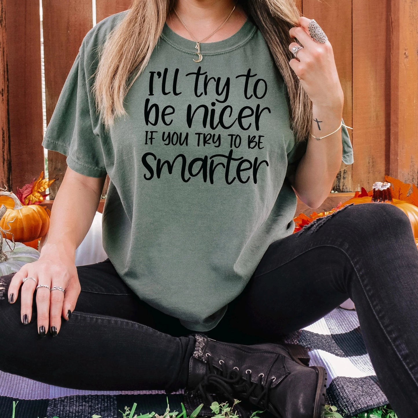 Funny Sarcastic Quote Shirt For Women – I'll Try To Be Nicer If You Try To Be Smarter Tee – Sassy Graphic T Shirt With Attitude Joyful Moose