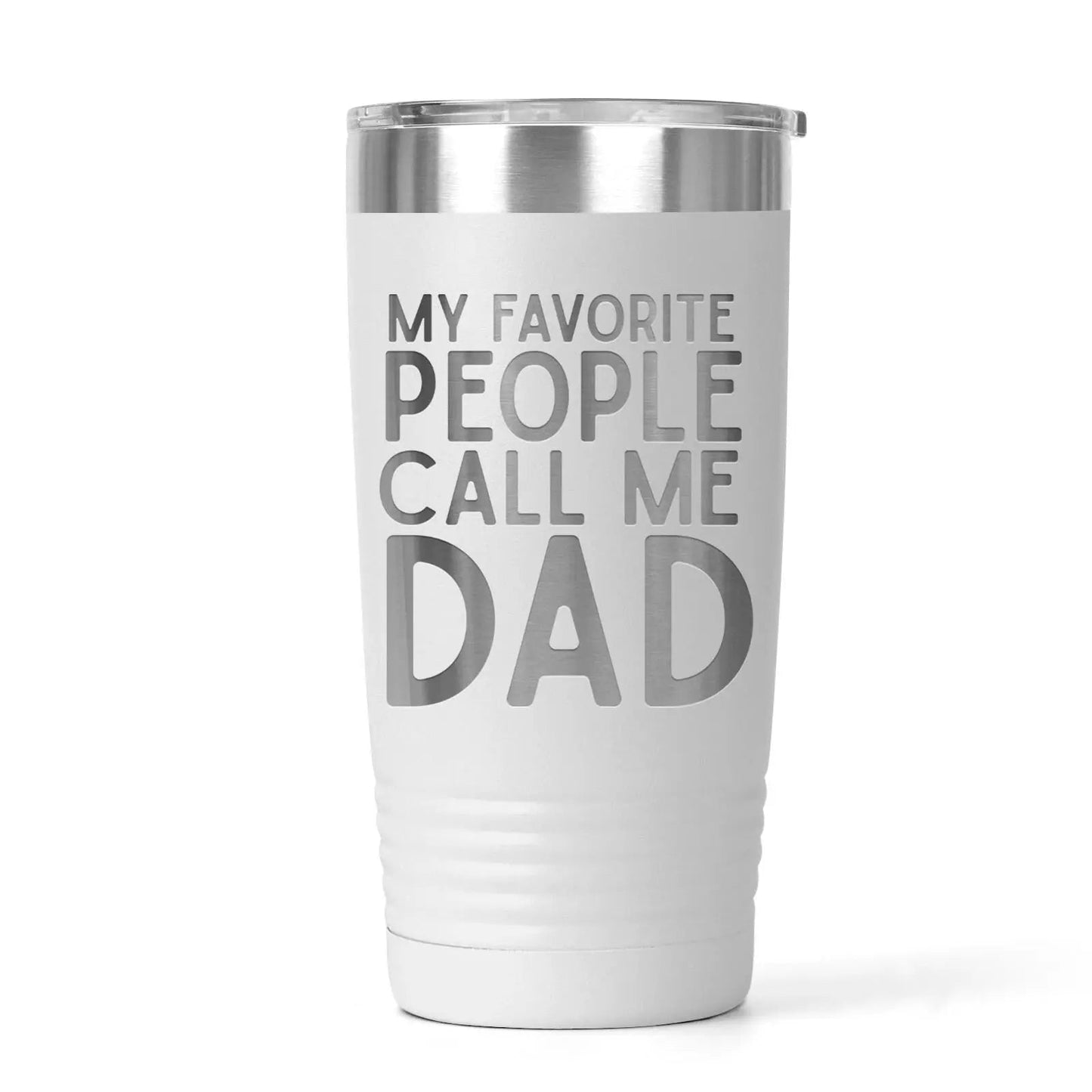 Personalized Dad Tumbler with My Favorite People Call Me Dad Quote – Stainless Steel Travel Mug Gift for Father's Day Birthday or Christmas Joyful Moose