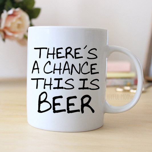 Funny Coffee Mug, Beer Gift, Humorous Coffee Cup, Beer Lover Mug, Funny Saying Coffee Mug, 11 oz or 15 oz Ceramic Mug, Gift for Men or Him Joyful Moose