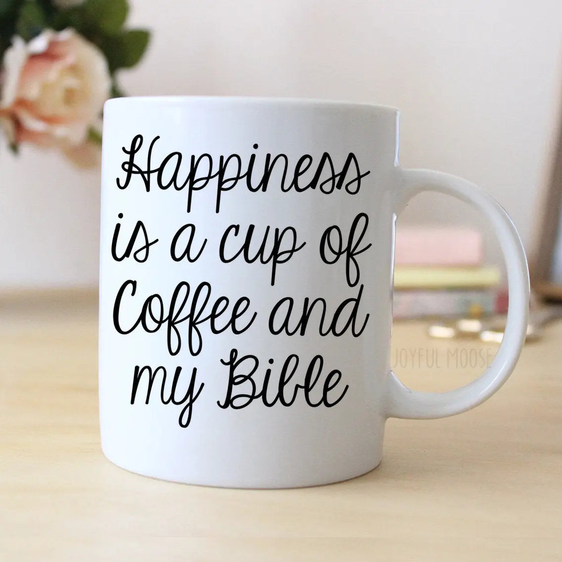 Bible Coffee Mug - Christian Coffee Mug for Her Joyful Moose