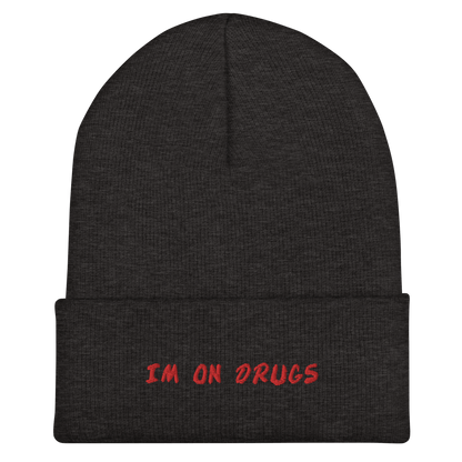 I'm On Drugs Dare Knit Beanie Goth Cloth Co.