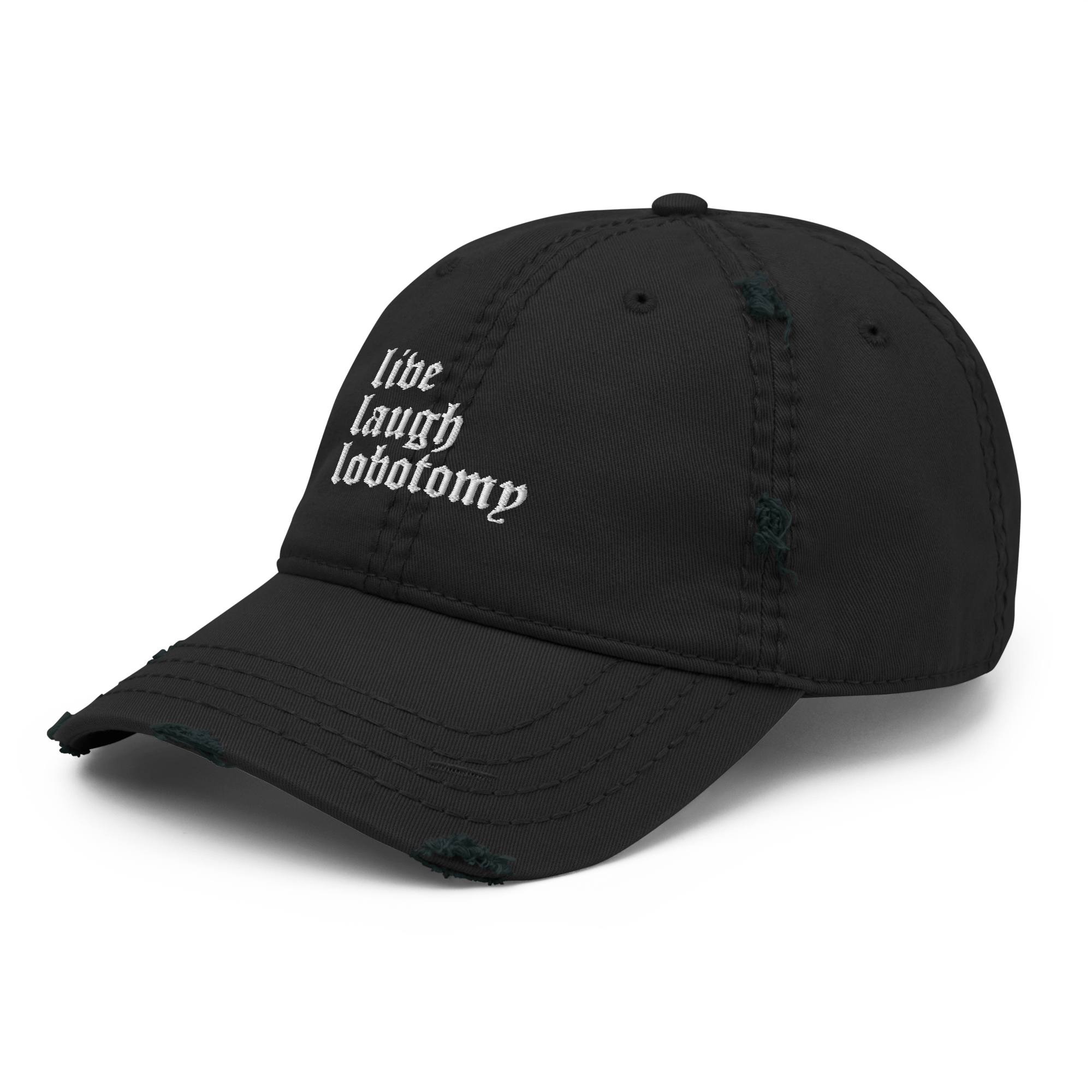 Live Laugh Lobotomy Distressed Dad Hat Goth Cloth Co.