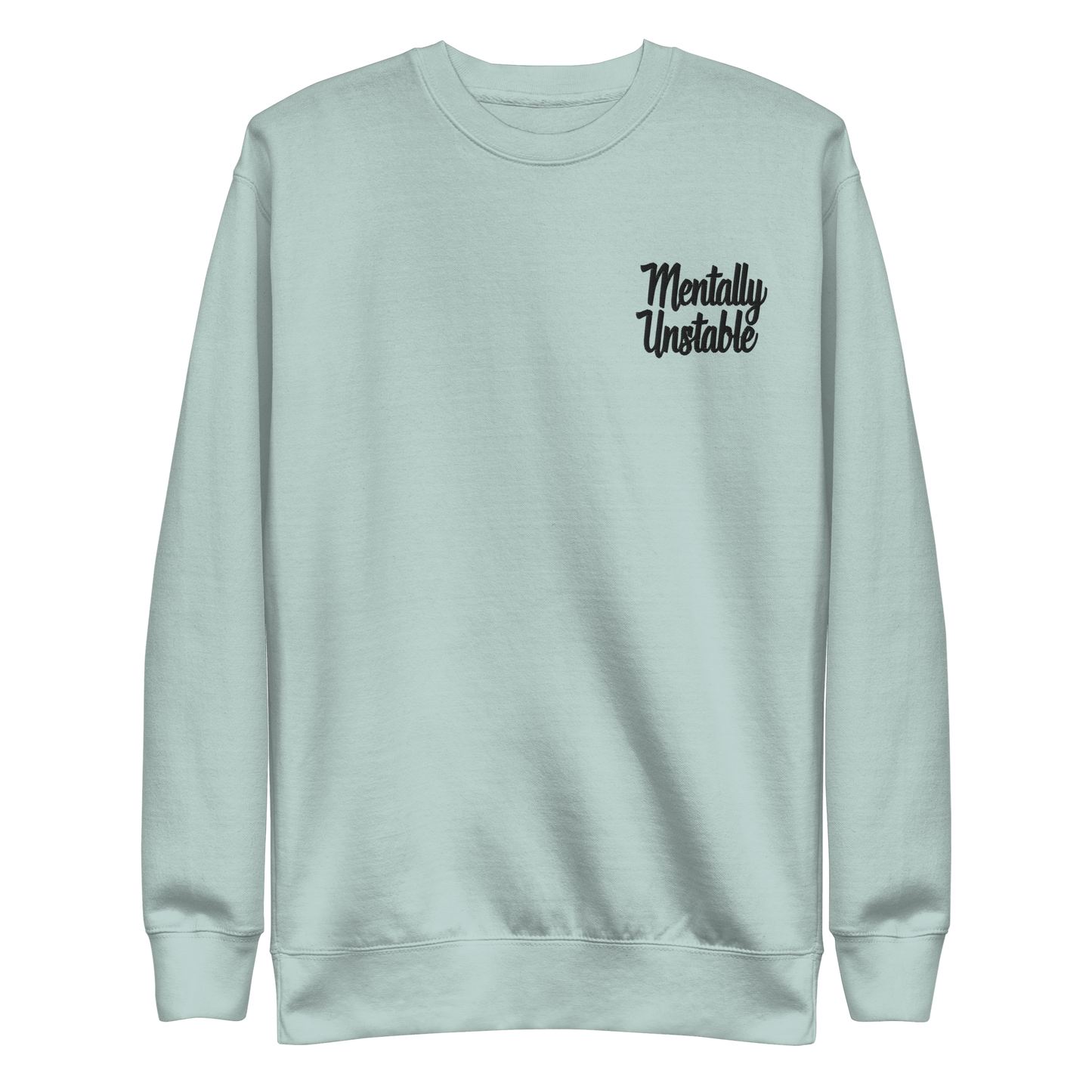 Mentally Unstable Embroidered Sweatshirt Goth Cloth Co.