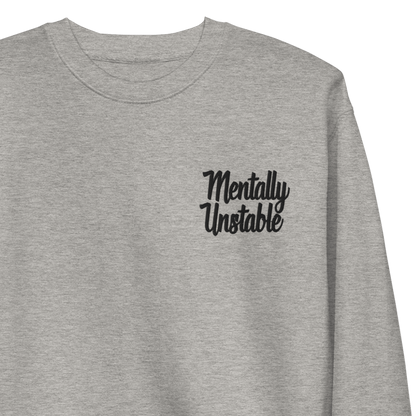 Mentally Unstable Embroidered Sweatshirt Goth Cloth Co.