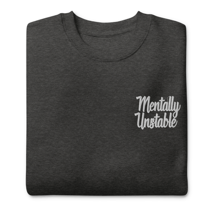 Mentally Unstable Embroidered Sweatshirt Goth Cloth Co.