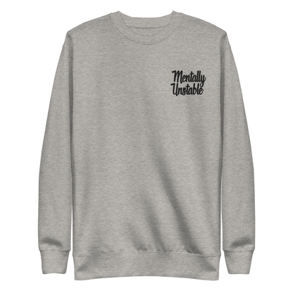 Mentally Unstable Embroidered Sweatshirt Goth Cloth Co.
