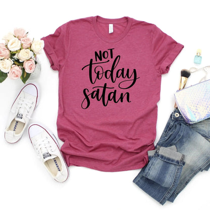 Not today Satan tshirt Joyful Moose