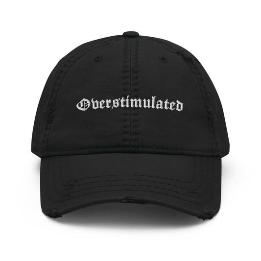 Overstimulated Distressed Dad Hat Goth Cloth Co.