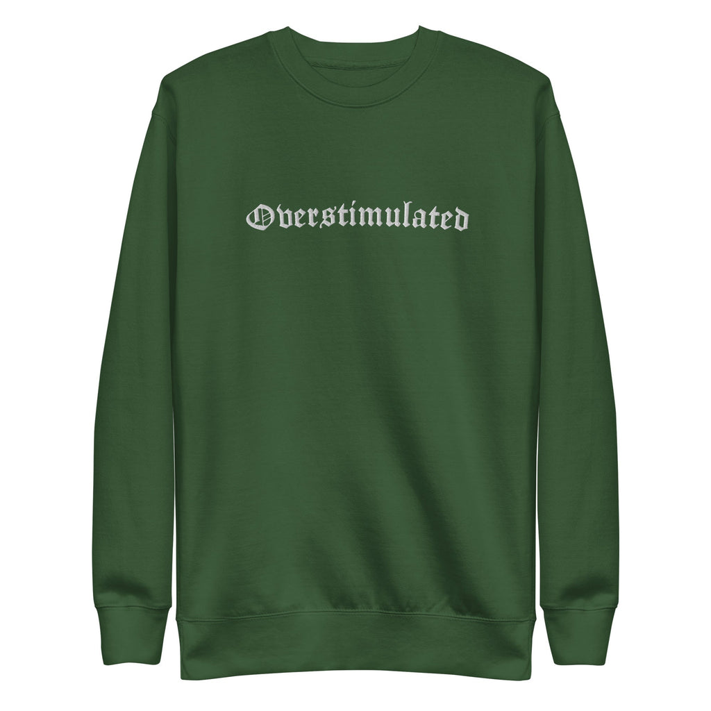 Overstimulated Embroidered Sweatshirt Goth Cloth Co.