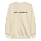 Overstimulated Embroidered Sweatshirt Goth Cloth Co.