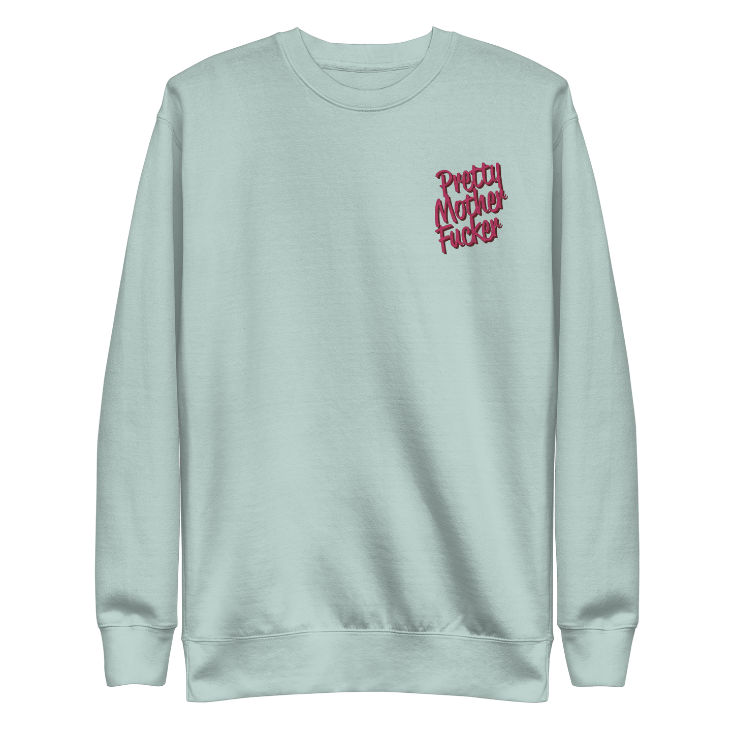 Pretty Mother Fucker Embroidered Unisex Sweatshirt Goth Cloth Co.