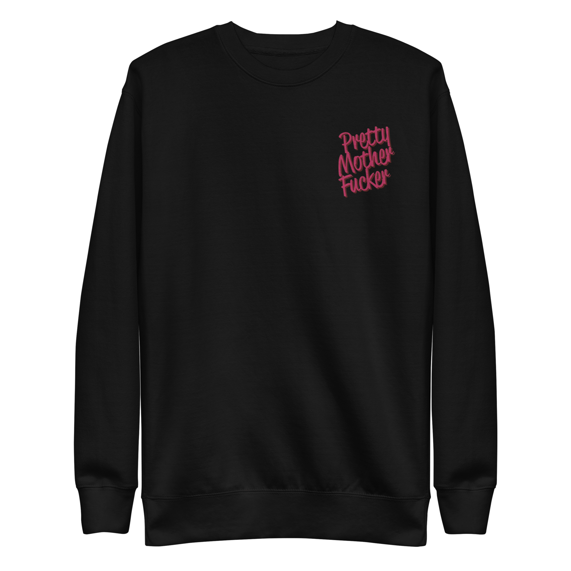Pretty Mother Fucker Embroidered Unisex Sweatshirt Goth Cloth Co.