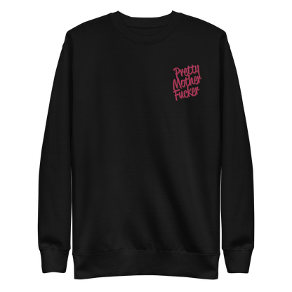 Pretty Mother Fucker Embroidered Unisex Sweatshirt Goth Cloth Co.
