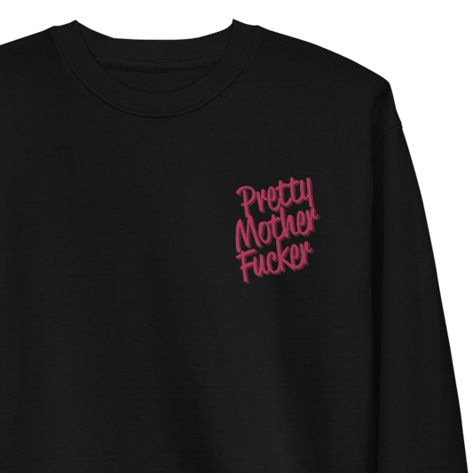 Pretty Mother Fucker Embroidered Unisex Sweatshirt Goth Cloth Co.