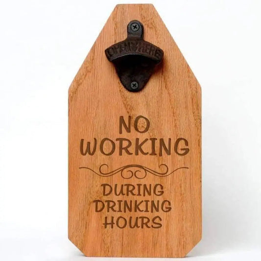 Rustic Wood Opener Wood Bar Sign - Funny Father's Day Gift - No Working during drinking hours Joyful Moose