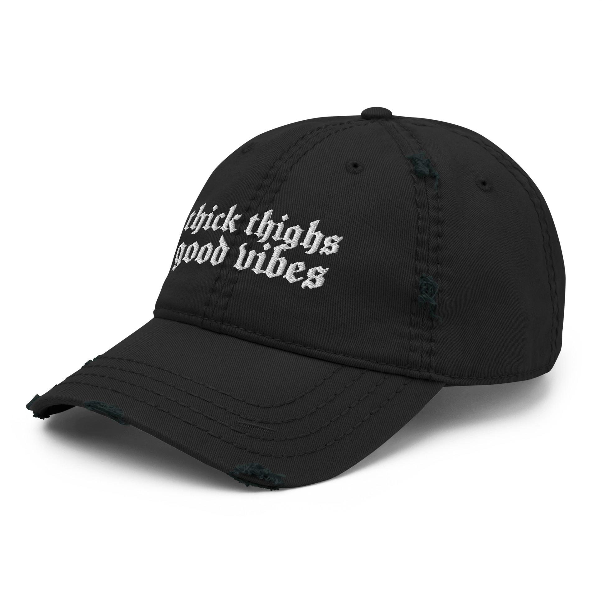 Thick Thighs, Good Vibes Distressed Dad Hat Goth Cloth Co.
