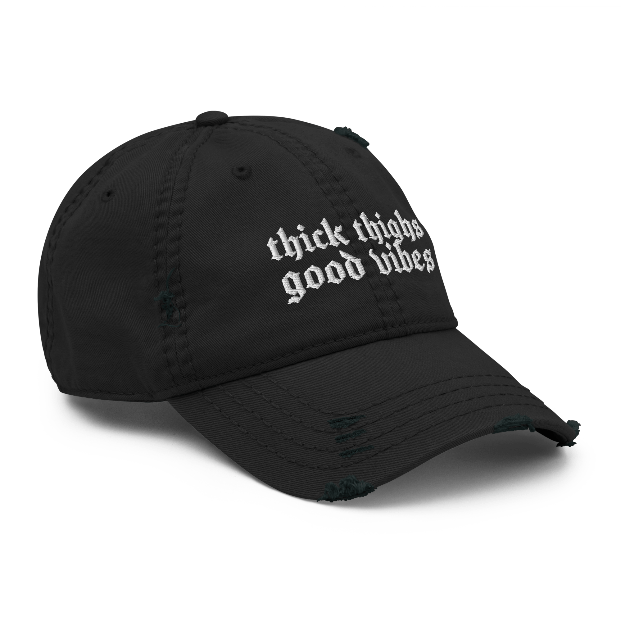 Thick Thighs, Good Vibes Distressed Dad Hat Goth Cloth Co.