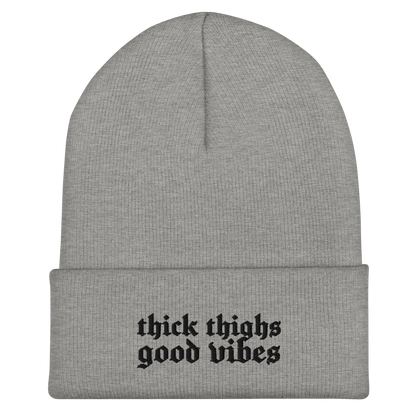 Thick Thighs Good Vibes Embroidered Knit Beanie Goth Cloth Co.