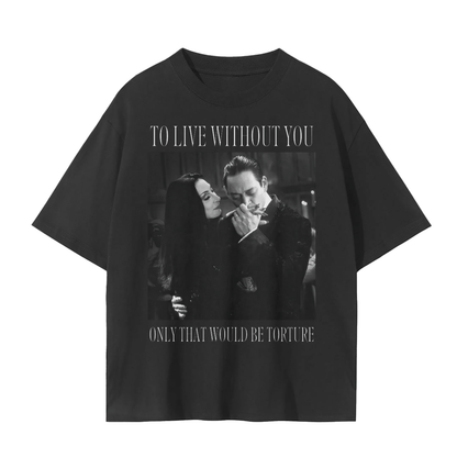 To Live Without You Comfy Tee Goth Cloth Co.